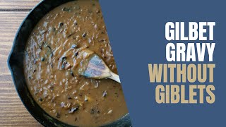 How to Make Giblet Gravy WITHOUT Giblets [upl. by Adyan538]