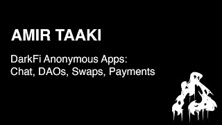 HCPP24  Amir Taaki  DarkFi Anonymous Apps Chat DAOs Swaps Payments [upl. by Colb]