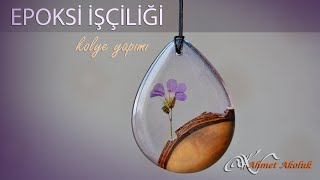 Epoksi reçine işçiliği kolye yapımı [upl. by Yttiy978]