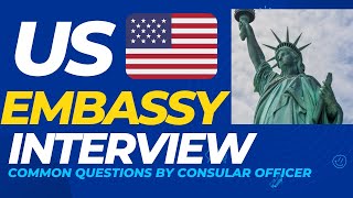 US EMBASSY INTERVIEW [upl. by Katheryn]