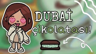 DUBAİ ÇİKOLATASI YAPIYORUZ 🍫🥑  DuBaİ ÇiKoLaTaSıNıN TaDı  Toca Life World Türkçe Video [upl. by Cooe]