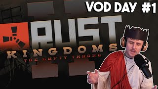 MR WOBBLES RUST KINGDOMS VOD DAY 1 [upl. by Abran]