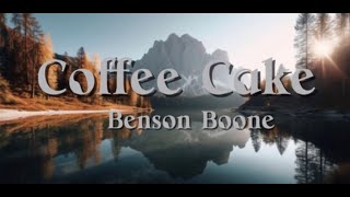 Coffee Cake  Benson Boone Lyrics [upl. by Vullo]