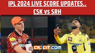 IPL 2024 CSK vs SRH Live Match Updates Expert Commentary Sunil Kalra Atul Wassan amp Virats Coach [upl. by Jeffrey]