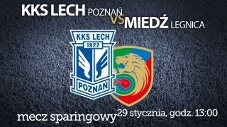 Lech Poznań  Miedź Legnica  transmisja meczu sparingowego [upl. by Hamburger]