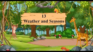 Environmental Trail Book 2  Chapter 13 Weather and Seasons [upl. by Hutson]