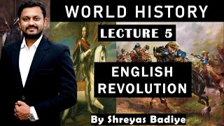 5 English Revolution  Civil Wars Glorious Revolution  World History [upl. by Siana]