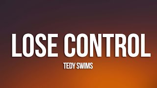 Teddy Swims  Lose Control Lyrics [upl. by Huesman]