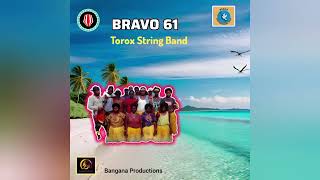 Bravo 61  Torox String Band remake  2024 Bangana Music [upl. by Nehtanhoj]