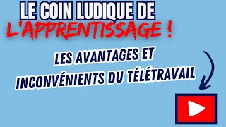 Ce quil faut savoir sur le télétravail  avantages et inconvénient [upl. by Branscum]