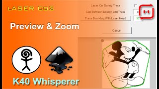 K40 Whisperer  Laser Co2  Preview amp Zoom [upl. by Hadrian]