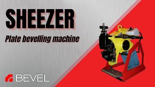 SHEEZER  Plate Bevelling Machine [upl. by Alfred]