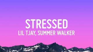 Lil Tjay  Stressed Lyrics ft Summer Walker [upl. by Heyward]