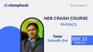 NEB Crash Course  Day 12 Class 2 Physics  Electricity Magnetism  Subodh Jha [upl. by Ahsirat]