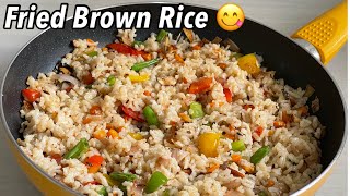 Fried Brown Rice Recipe  Brown Fried Rice for weight loss  healthy rice recipe for lunch amp dinner [upl. by Wildermuth]