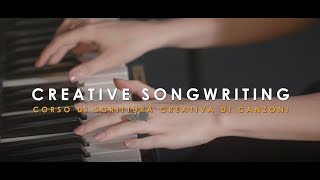 Creative Songwriting  Corso di Scrittura Creativa di Canzoni [upl. by Mccully177]