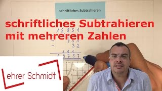 Schriftliches Subtrahieren mit mehreren Zahlen  Mathematik  Grundrechenarten [upl. by Ecar]