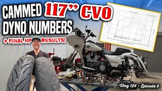 Dyno Numbers on our Cammed 117quot CVO Battle of the Baggers Ep9  Vlog 124 [upl. by Pietro]