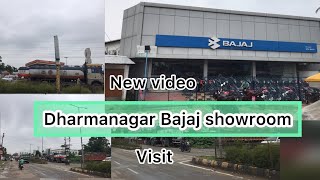 Dharmanagar Bajaj showroom Vlog videoLab kr TripuraNorth Tripura [upl. by Beera]