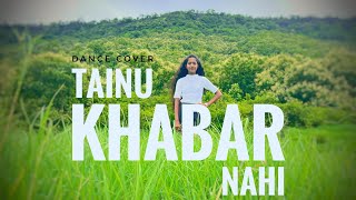 Tainu Khabar Nahi  Dance Cover  Arijit Singh  Munjya  nitudanceofficial [upl. by Haila]