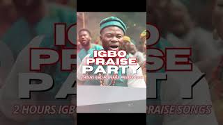 Biggest Igbo Praise Songs Mix On YouTube [upl. by Gitel641]