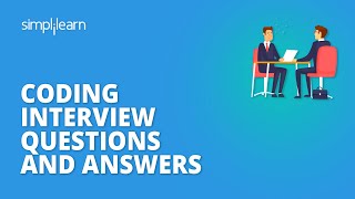 Coding Interview Questions And Answers  Programming Interview Questions And Answers  Simplilearn [upl. by Fonz506]