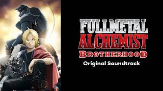 Fullmetal Alchemist Brotherhood  Full Original Soundtrack [upl. by Heida892]