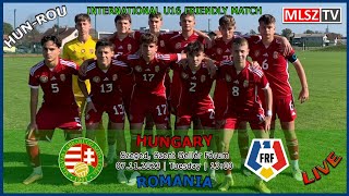 U16os felkészülési mérkőzés Magyarország  Románia 20231107 stream [upl. by Analad707]