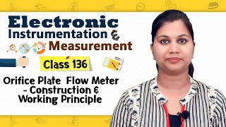 Orifice Plates  Flow Measurement Transducers  Electronic Instruments and Measurements [upl. by Berny]