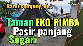 camping di TAMAN EKO RIMBA PASIR PANJANG SEGARI bersama ipar duai dan rakan2 PCF 21012023 [upl. by Ahsakat294]