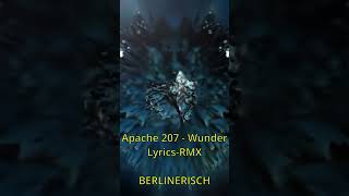 Apache 207  Wunder LyricsRMX berlinerisch [upl. by Obmar]