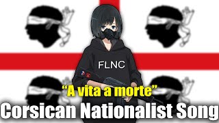 Nightcore  A vita a morte  Corsican Nationalist Song [upl. by Neelloc]