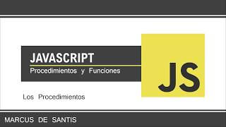 Javascript Procedimientosm Funciones y Parametros [upl. by Mei]