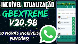 CHEGOU GBWHATSAPP EXTREME COM MUITAS FUNÇÕES INCRÍVEIS PARA USAR COM NÚMERO BANIDO [upl. by Ellertnom919]