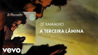 Zé Ramalho  A Terceira Lâmina Áudio Oficial [upl. by Ly]