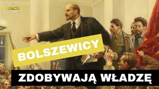 Wojna domowa w Rosji Jak bolszewicy zagarniali władzę Kim byli Biali Kogo popierała Europa Cz1 [upl. by Mozza]