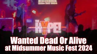 The HYPE  Bon Jovis Wanted Dead Or Alive at Midsummer Music Fest 2024 [upl. by Enelahs]