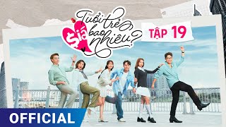 Tuổi Trẻ Giá Bao Nhiêu Tập 19  Full 4K Ultra HD  Phim truyền hình VTV3 hay nhất 2024 SK Pictures [upl. by Zeeba384]