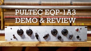 Pultec EQP1A3 Demo amp Review [upl. by Dasi]