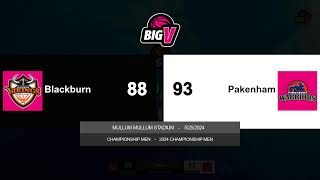 BigV Champ Men  Blackburn vs Pakenham  Round 8 [upl. by Bean648]