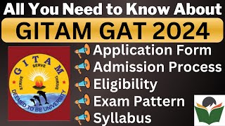 GITAM GAT 2024 Complete Details Application Form Dates Eligibility Syllabus Pattern Admit Card [upl. by Akiemehs310]