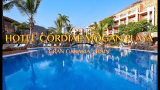 HOTEL CORDIAL MOGAN PLAYA GRAN CANARIA [upl. by Itaws149]