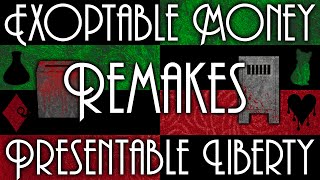 Exoptable Money amp Presentable Liberty Remakes  Kickstarter Pitch Video [upl. by Eioj124]