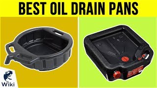 10 Best Oil Drain Pans 2019 [upl. by Macknair]