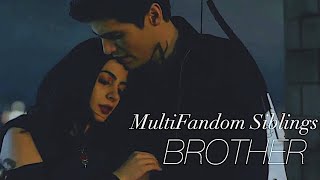 MultiFandom Siblings  Brother [upl. by Adriel]