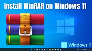 How to Install WinRAR on Windows 11 [upl. by Okoy]