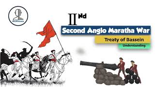 Second Anglo Maratha War in Hindi  Treaty of Bassein 1802  Modern History of India  UPSC [upl. by Tammara]