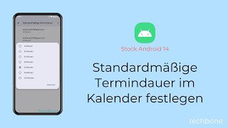 Standardmäßige Termindauer im Kalender festlegen Android 14 [upl. by Hooke931]