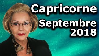 Horoscope Capricorne Septembre 2018 [upl. by Airaet564]