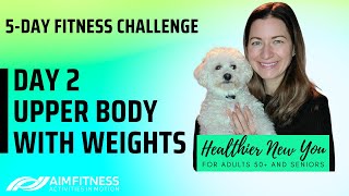 DAY 2 5 Day Fitness Challenge 💪🏽Upper Body Strength Workout  Fitness for Seniors and Adults 50 [upl. by Rainer]